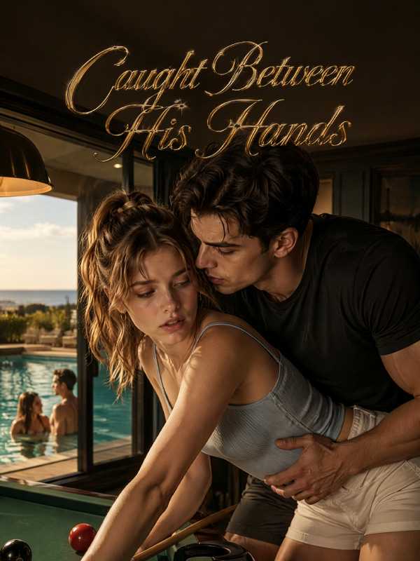 Caught Between His Hands