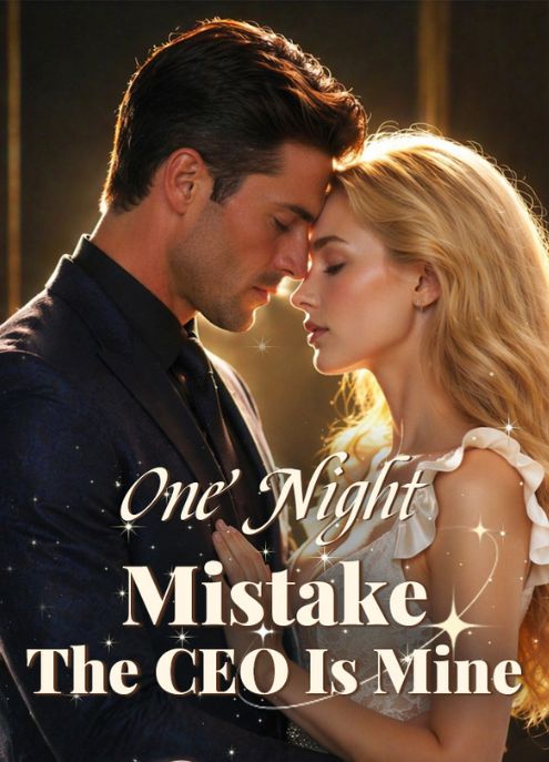 One Night Mistake The CEO Is Mine